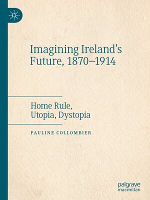 cover image of Imagining Ireland's Future, 1870-1914